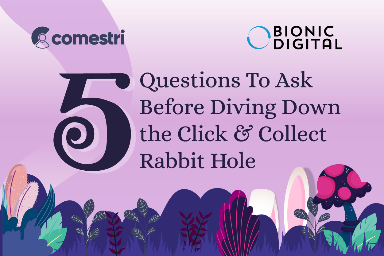 Alice in Wonderland inspired text - 5 questions to ask before diving down the click & collect rabbit hole