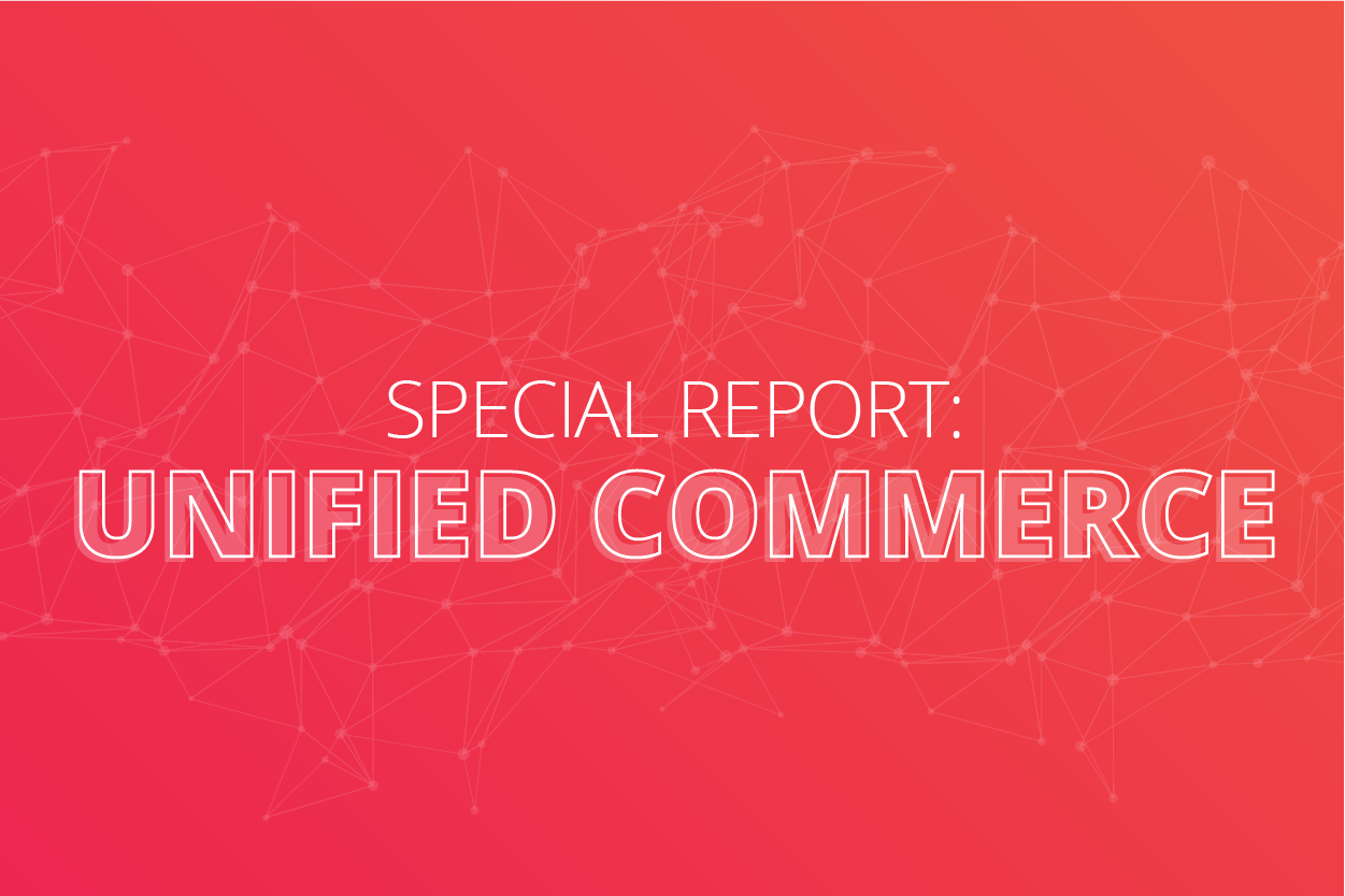 Title - Special Report: Unified Commerce
