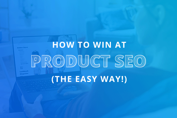 Title: how to win at product seo